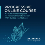 Dr. Joe Dispenza – A Foundational Program for Personal Transformation With Guided Meditations