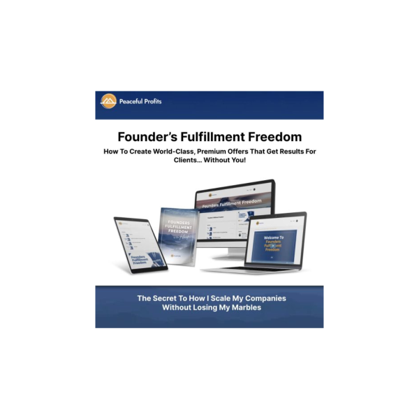Mike Shreeve – Founder’s Fulfillment Freedom+OTO