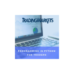 TradingMarkets Programming in Python For Traders