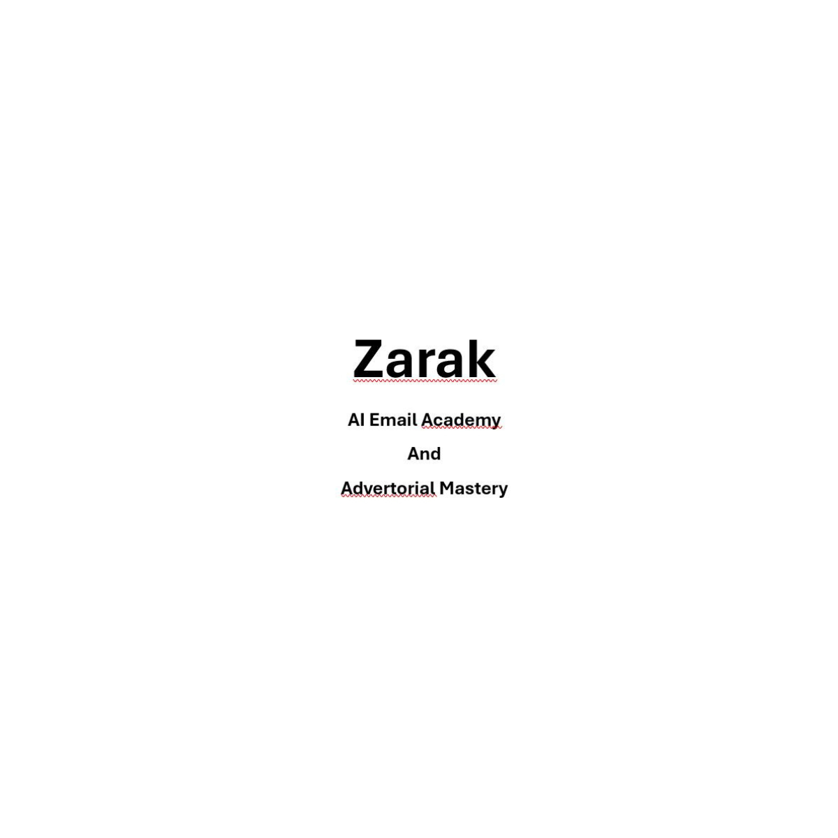 Zarak – AI Email Academy And Advertorial Mastery - Digital Assistant ...